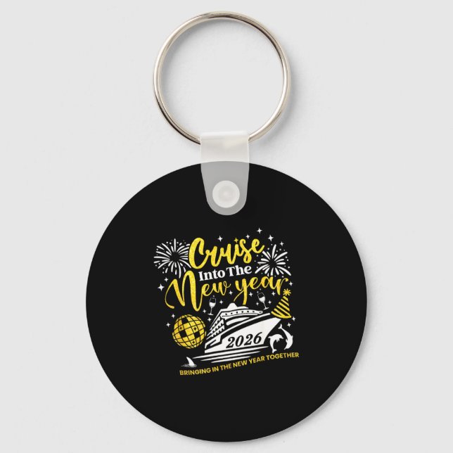 Cruise Into The New Year Funny 2026 Cruise Ship Wo Key Ring (Front)