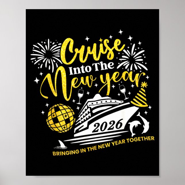 Cruise Into The New Year Funny 2026 Cruise Ship Wo Poster (Front)