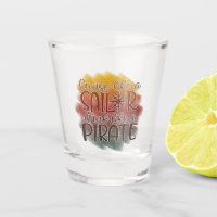 Cruise Like A Sailor Drink Like A Pirate