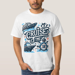 Cruise Mode Activated – Sail Away in Style T-Shirt