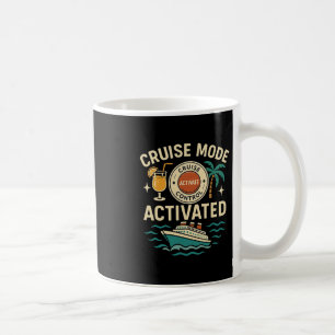 Cruise Mode Activated Vacation For Men And Women Coffee Mug