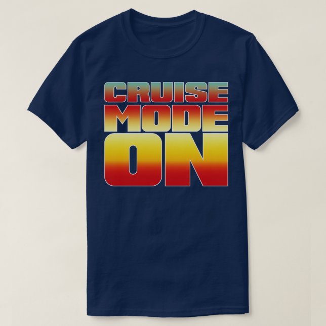 Cruise Mode On Family Matching Alternate T-Shirt (Design Front)
