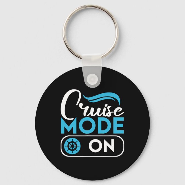 Cruise Mode On Ferry Ship Cruising Cruise Trip  Key Ring (Front)