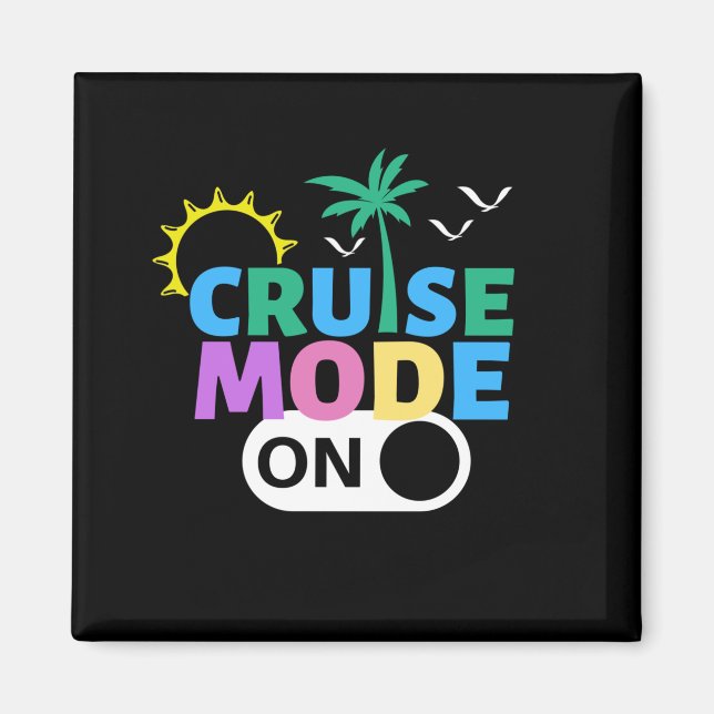 CRUISE MODE ON MAGNET (Front)