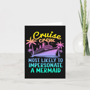 Cruise Most Likely To Impersonat Mermaid Family Cr Card
