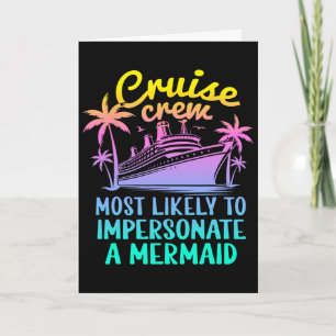 Cruise Most Likely To Impersonat Mermaid Family Cr Card