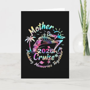 Cruise Mother Daughter Trip 2026 Funny Mom Daughte Card