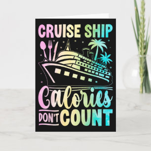 Cruise Ship Calories Don't Count Vacation Card