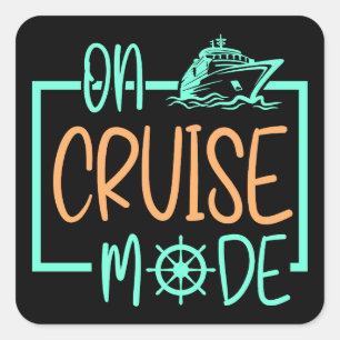 Cruise Ship Cruise Mode On Vacation Travel Square Sticker