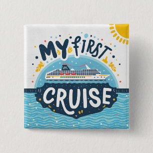 Cruise Ship My First Cruise Vacation 15 Cm Square Badge