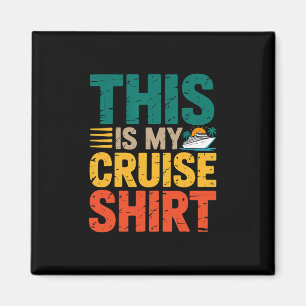 Cruise Ship This Is My Cruise Magnet