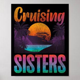 Cruise Ship Vacation Sister Girl Vintage Cruising Poster