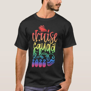 Cruise Squad 2022 Family Couples Group Sailing T-Shirt