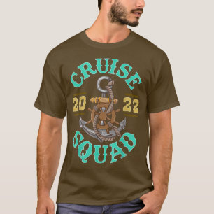 Cruise Squad 2022 Group Family Vacation Matching S T-Shirt