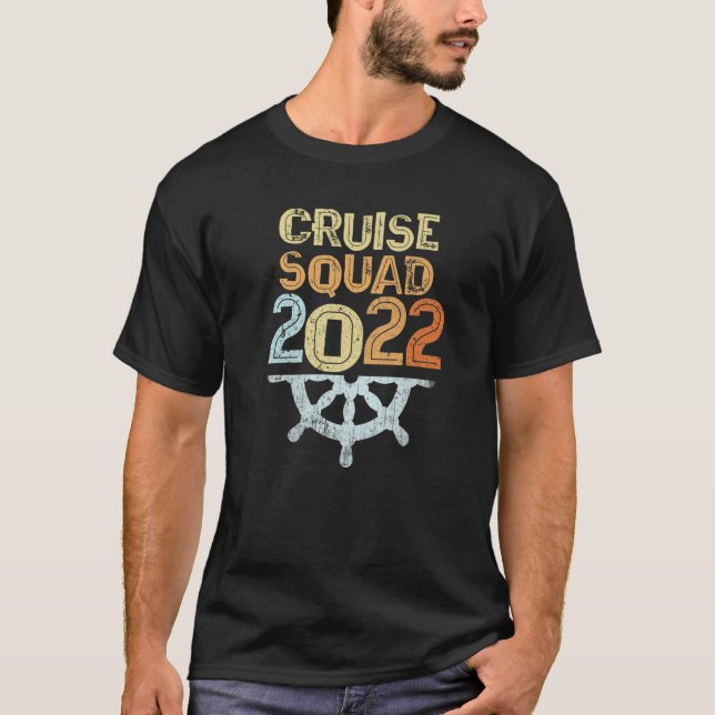 CRUISE SQUAD 2022 Sea Vacation Spring Break Ship T T-Shirt (Front)