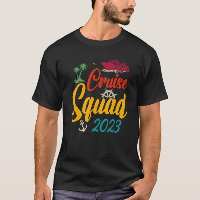 Cruise Squad 2023 Family Matching Group Squad Quot T-Shirt (Front)