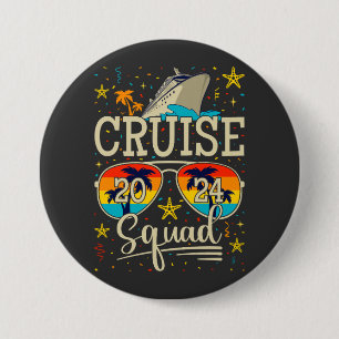 Cruise Squad 2024 Cruising Vacation Round 7.5 Cm Round Badge