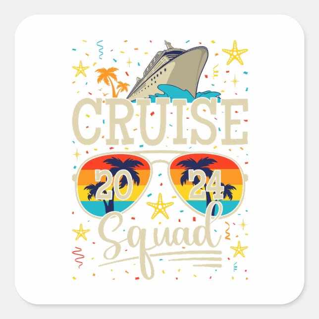 Cruise Squad 2024 Cruising Vacation Square Sticker (Front)