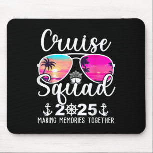 Cruise Squad 2025 Cruise Squad Cruising Summer Vac Mouse Mat