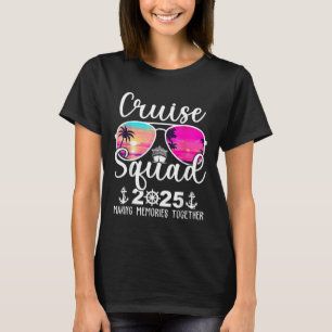 Cruise Squad 2025 Cruise Squad Cruising Summer Vac T-Shirt