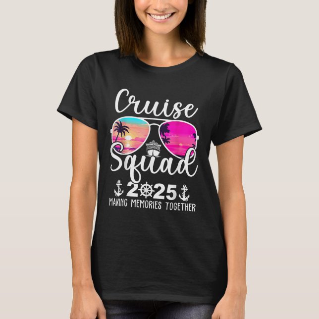 Cruise Squad 2025 Cruise Squad Cruising Summer Vac T-Shirt (Front)