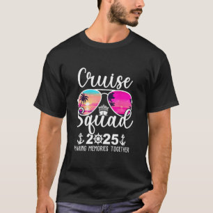 Cruise Squad 2025 Cruise Squad Cruising Summer Vac T-Shirt