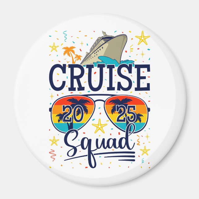 Cruise Squad 2025 Cruising Vacation Circle Magnet (Front)