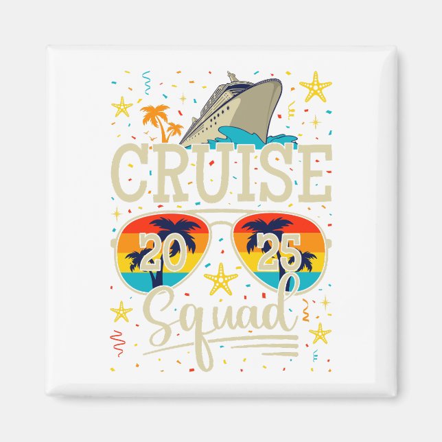 Cruise Squad 2025 Cruising Vacation Square Magnet (Front)