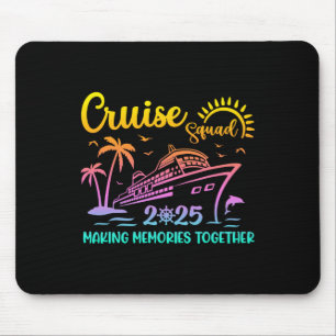 Cruise Squad 2025 Family Friends Vacation Matching Mouse Mat