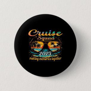 Cruise Squad 2025 Family Group Matching Summer Vac 6 Cm Round Badge