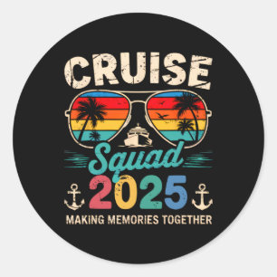 Cruise Squad 2025 Family Group Matching Summer Vac Classic Round Sticker