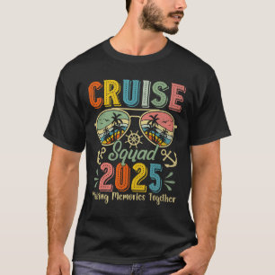 Cruise Squad 2025 Family Group Matching Summer Vac T-Shirt
