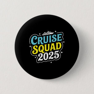 Cruise Squad 2025 Matching Family Group Summer Vac 6 Cm Round Badge