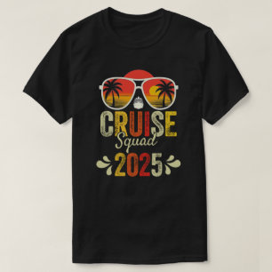 Cruise Squad 2025 Matching Summer Vacation Family  T-Shirt