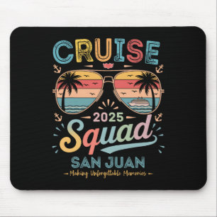 Cruise Squad 2025 San Juan Family Group Matching S Mouse Mat