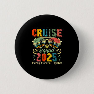 Cruise Squad 2025 Summer Vacation Matching Family  6 Cm Round Badge