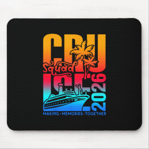 Cruise Squad 2026 Family Friends Vacation Matching Mouse Mat