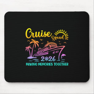Cruise Squad 2026 Family Friends Vacation Matching Mouse Mat