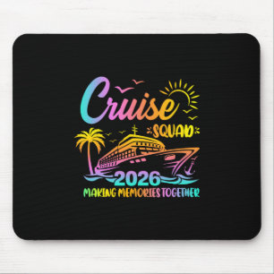 Cruise Squad 2026 Family Friends Vacation Matching Mouse Mat