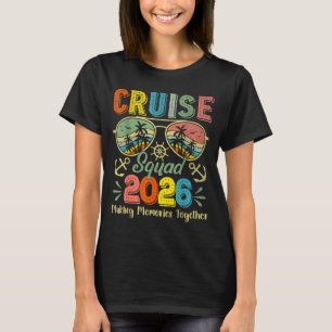 Cruise Squad 2026 Family Group Matching Summer T-Shirt
