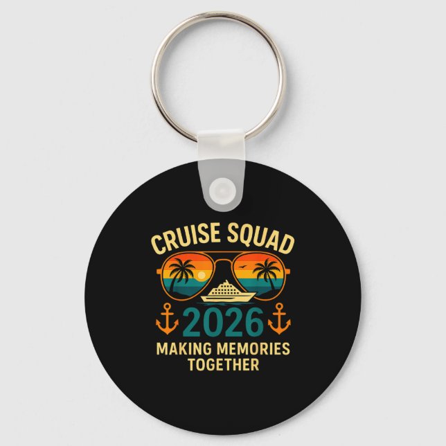 Cruise Squad 2026 Family Vacation Matching Group S Key Ring (Front)