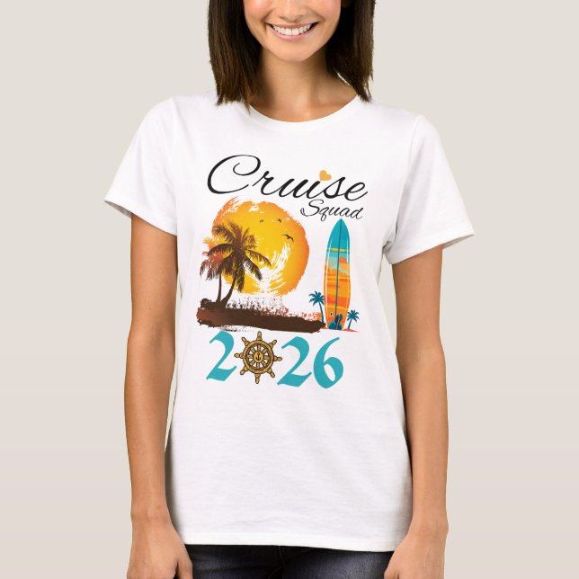 Cruise Squad 2026 Family Vacation T-Shirt (Front)