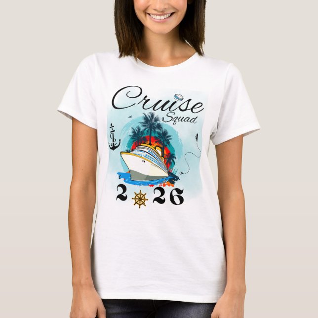 Cruise Squad 2026 Family Vacation T-Shirt (Front)