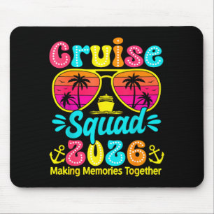 Cruise squad 2026 making memories family group mouse mat