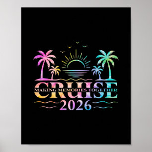 Cruise Squad 2026 Making Memories Together Tie Dye Poster