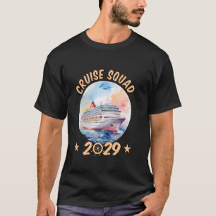 Cruise Squad 2029 Sailing the Seas Together T-Shirt
