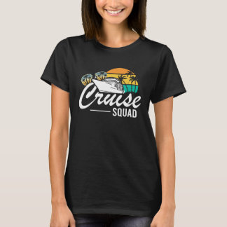 Cruise Squad Family Matching Cruise Trip Vacation T-Shirt