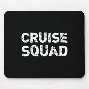 Cruise Squad Funny Vacation Trip Distressed Family Mouse Mat