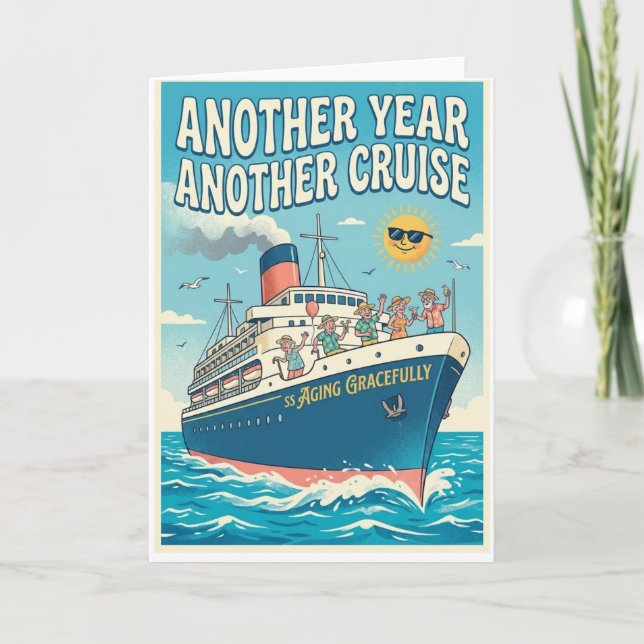 Cruise themed birthday card - SS Aging Gracefully! (Front)