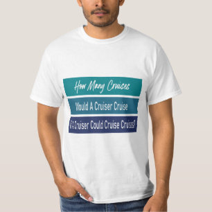 Cruise Traveler Funny Modern Blue T-Shirt
